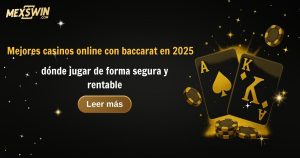 Mejores casinos baccarat 2025: guía segura y actualizada